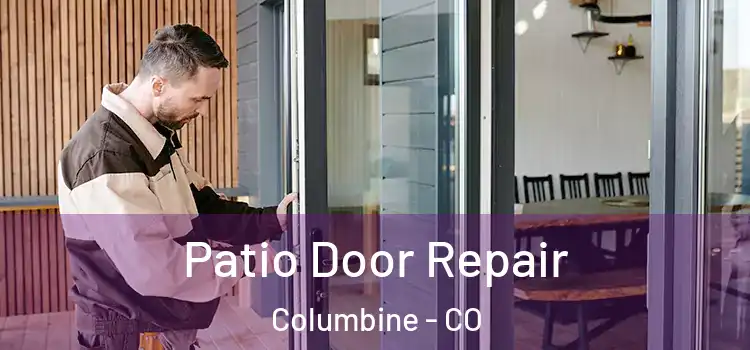 Patio Door Repair Columbine - CO